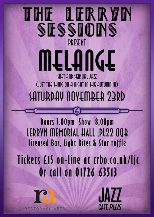 Jazz Café and  'Lerryn Sessions' present 'Melange'