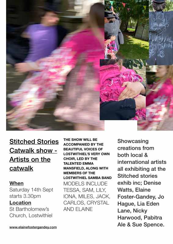 Stitched Stories Catwalk Show 3.30pm 14th September St Bart's Church